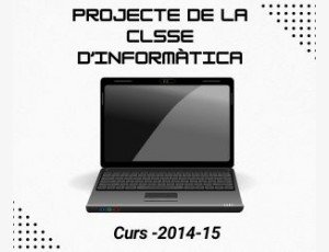 Projecte de la clsse d’informàtica